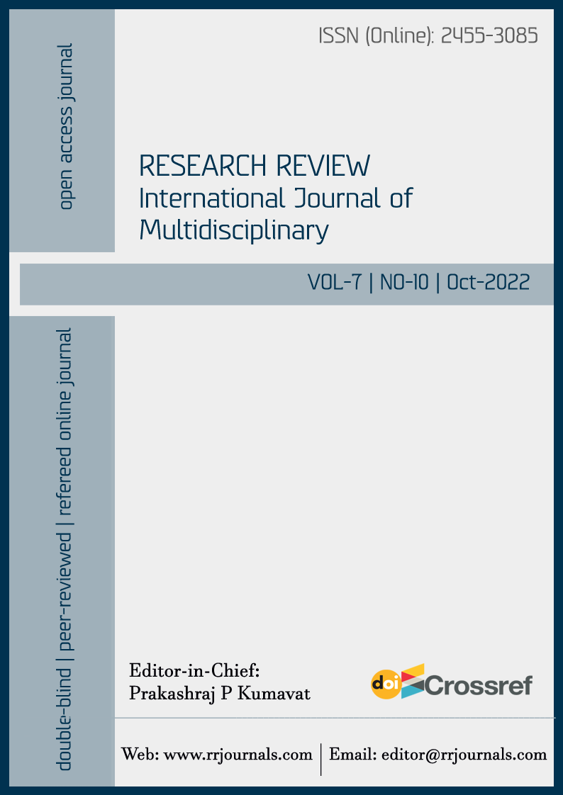 					View Vol. 7 No. 10 (2022): RESEARCH REVIEW International Journal of Multidisciplinary
				